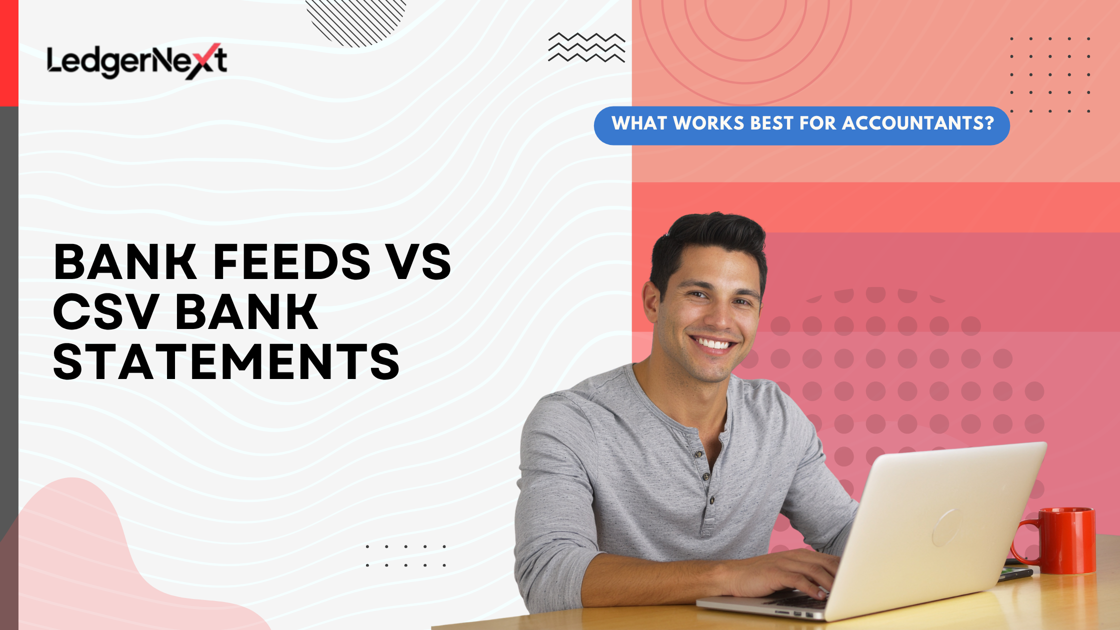 Bank Feeds vs CSV Bank Statements: What Works Best for Accountants?