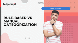 Rule-Based vs Manual Categorization: What’s Faster?